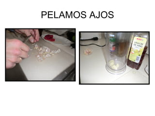 PELAMOS AJOS
 
