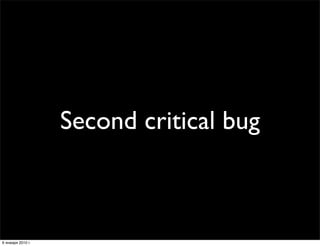 Second critical bug



6 января 2010 г.
 