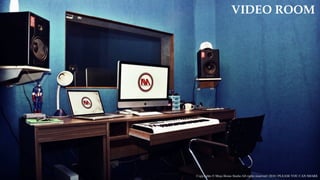 Copyrights © Mojo Home Studio All rights reserved | 2016 | PLEASE YOU CAN SHARE
VIDEO ROOM
 