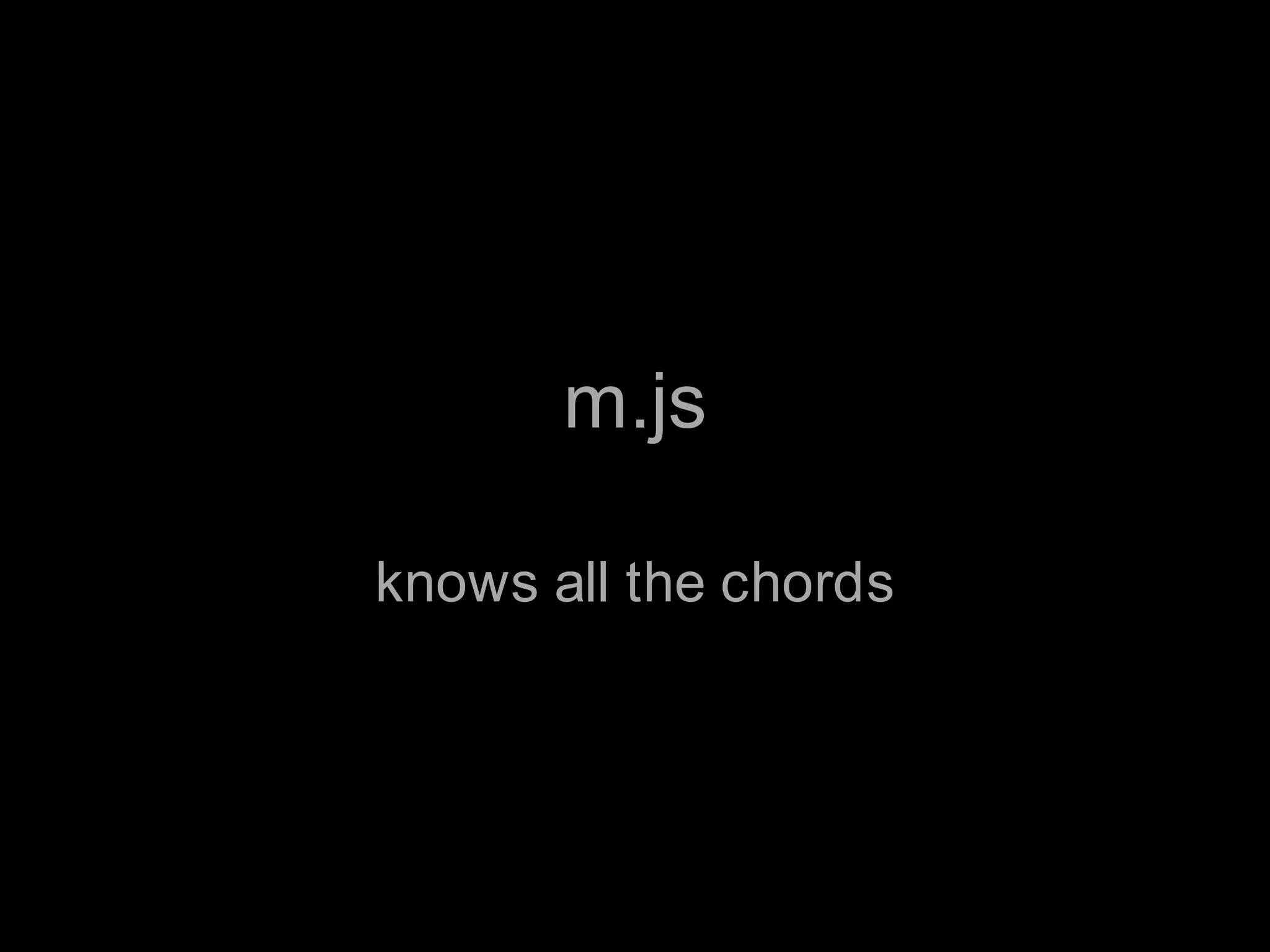 m.jsknows all the chords