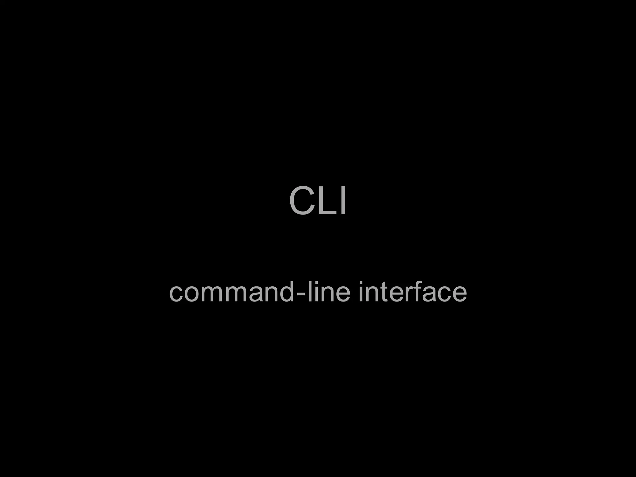 CLIcommand-line interface
