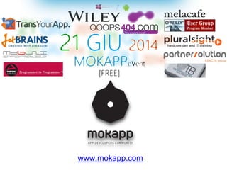 www.mokapp.com
 