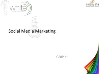 Social Media Marketing GRIP el 