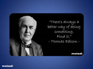 Better way of building houses
moladi
 