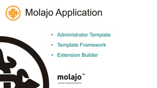 Molajo ApplicationAdministrator TemplateTemplate FrameworkExtension Builder