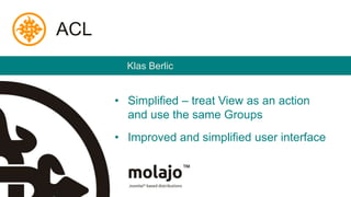 ACLKlasBerlicSimplified – treat View as an action and use the same GroupsImproved and simplified user interface