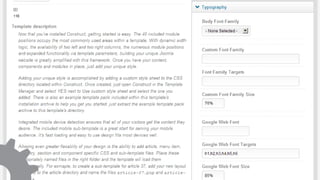 Target any HTML element, class or IDTypographyBuilt-in, web safe font-families Custom font family capability3 freely assigned Google Web Fonts