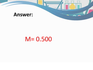M= 0.500
Answer: