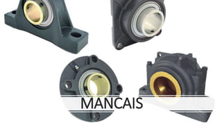 MANCAIS
 