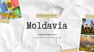 Moldavia
 