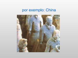 por exemplo: China 