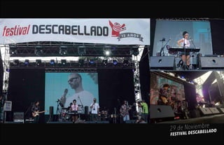 29 de Noviembre
FESTIVAL DESCABELLADO
 