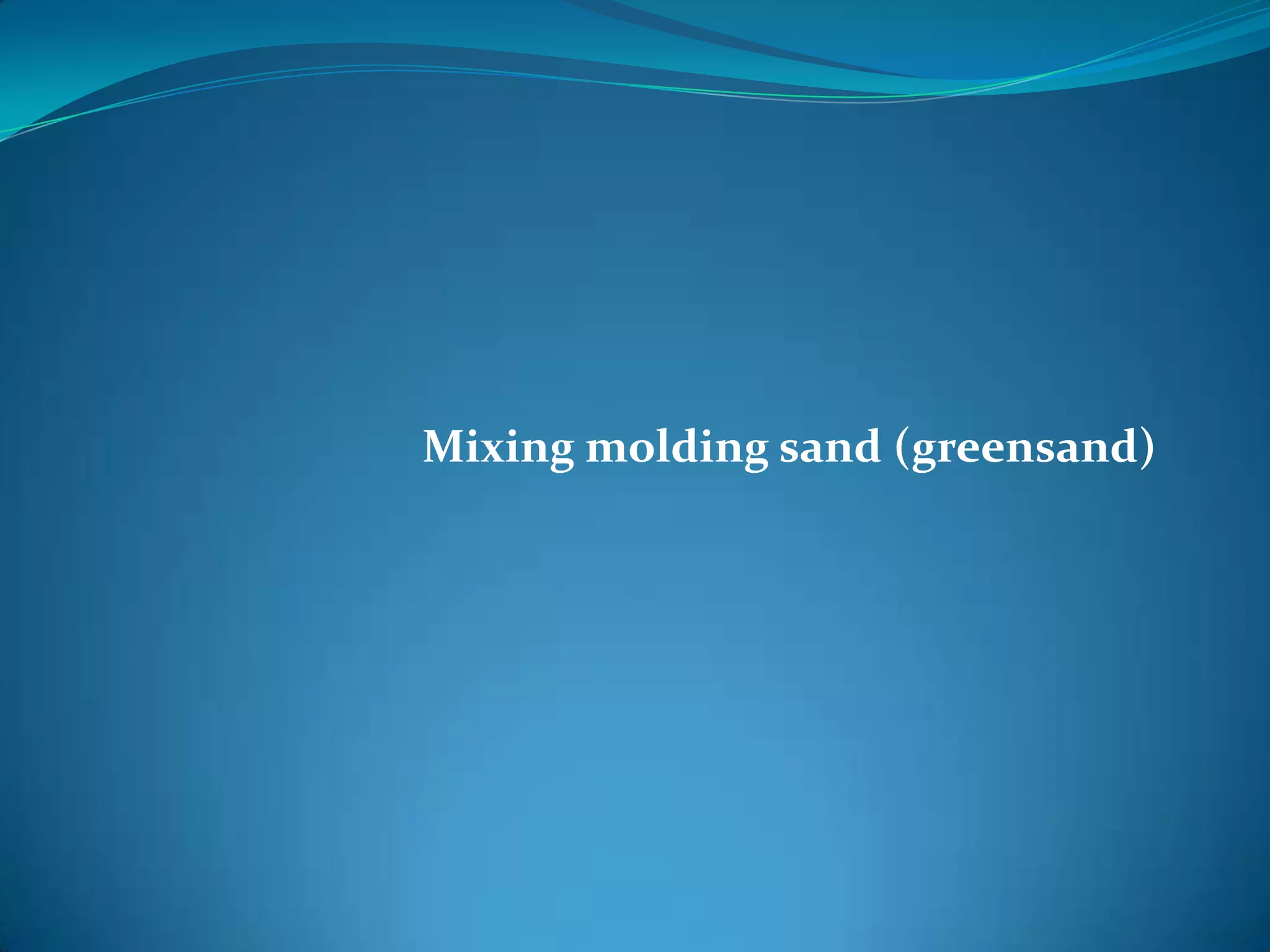 Mixing Moulding