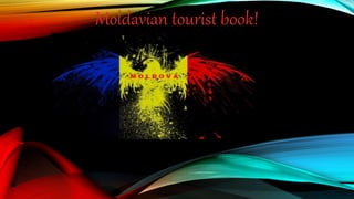 Moldavian tourist book!
 
