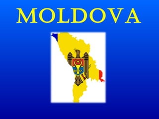 MOLDOVA
 
