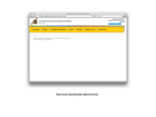 Serviciul declarație electronică.
 