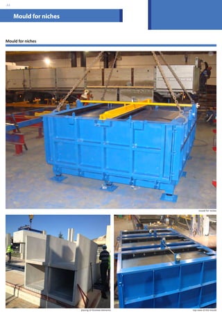 Mould for niches 
Mould for niches 
mould for niches 
placing of finished elements top view of the mould 
.33 
 