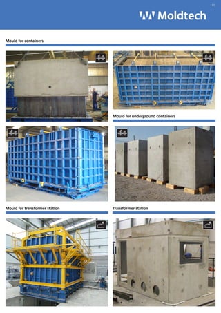Mould for containers 
Mould for transformer station 
Mould for underground containers 
Transformer station 
.02 
 