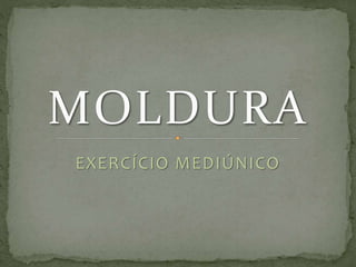 EXERCÍCIO MEDIÚNICO
 