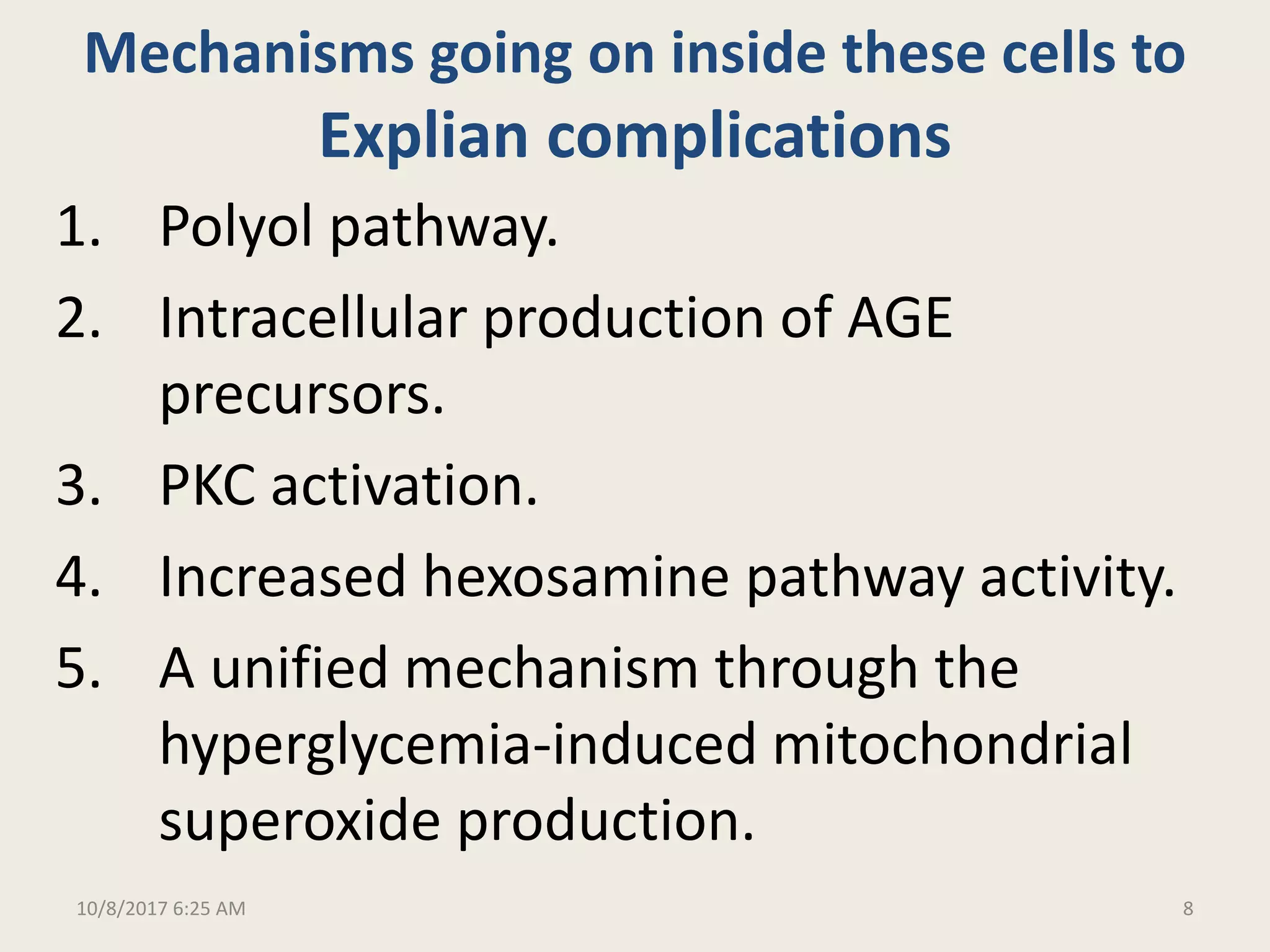 Molecular and biochemical mechanisms of diabetic complications final | PPTX