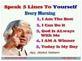 STEP TO PG-MD/MS - DR.AKIF A.B
 