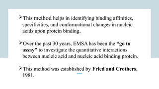 Electrophoretic mobility shift assay ppt.pptx