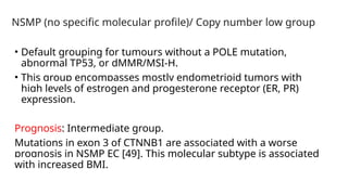 MOLECULAR CLASSIFICATION OF ENDOMETRIAL CARCINOMA.pptx