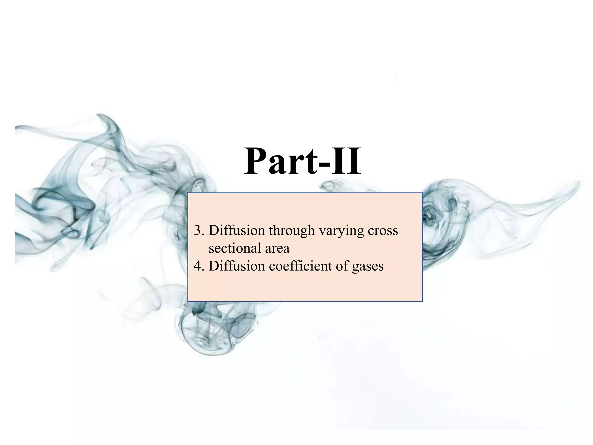 Molecular diffusion in gases | PPTX