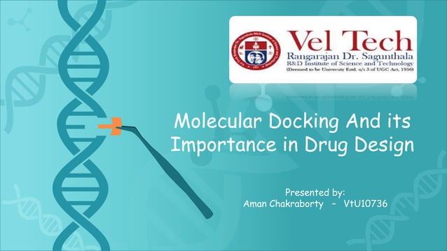 Molecular docking and its importance in drug design | PPT