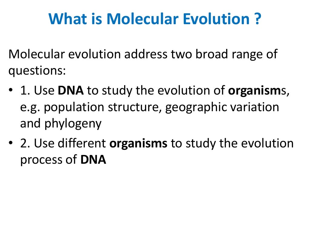 Molecular evolution
