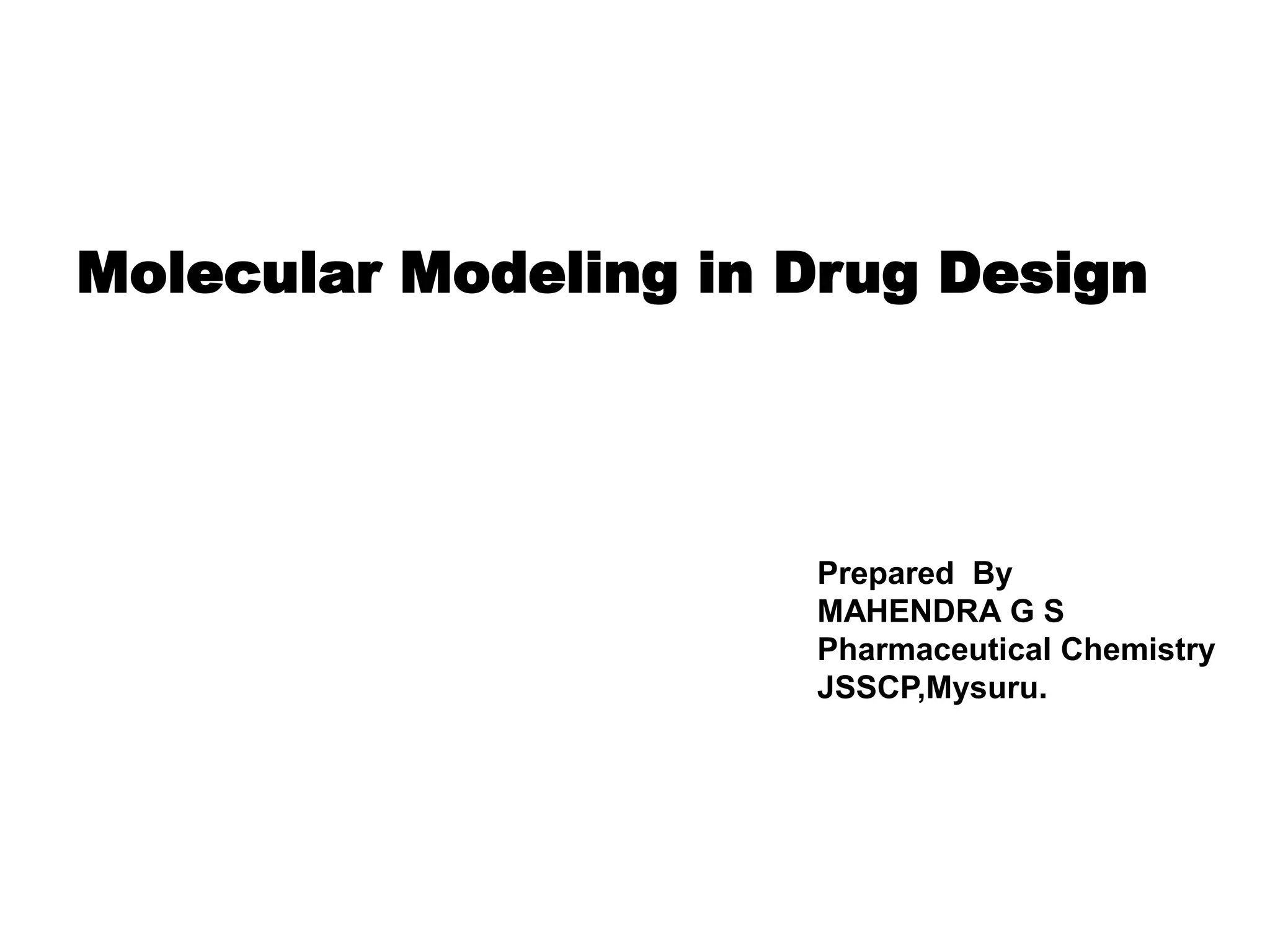 Molecular maodeling and drug design | PPT
