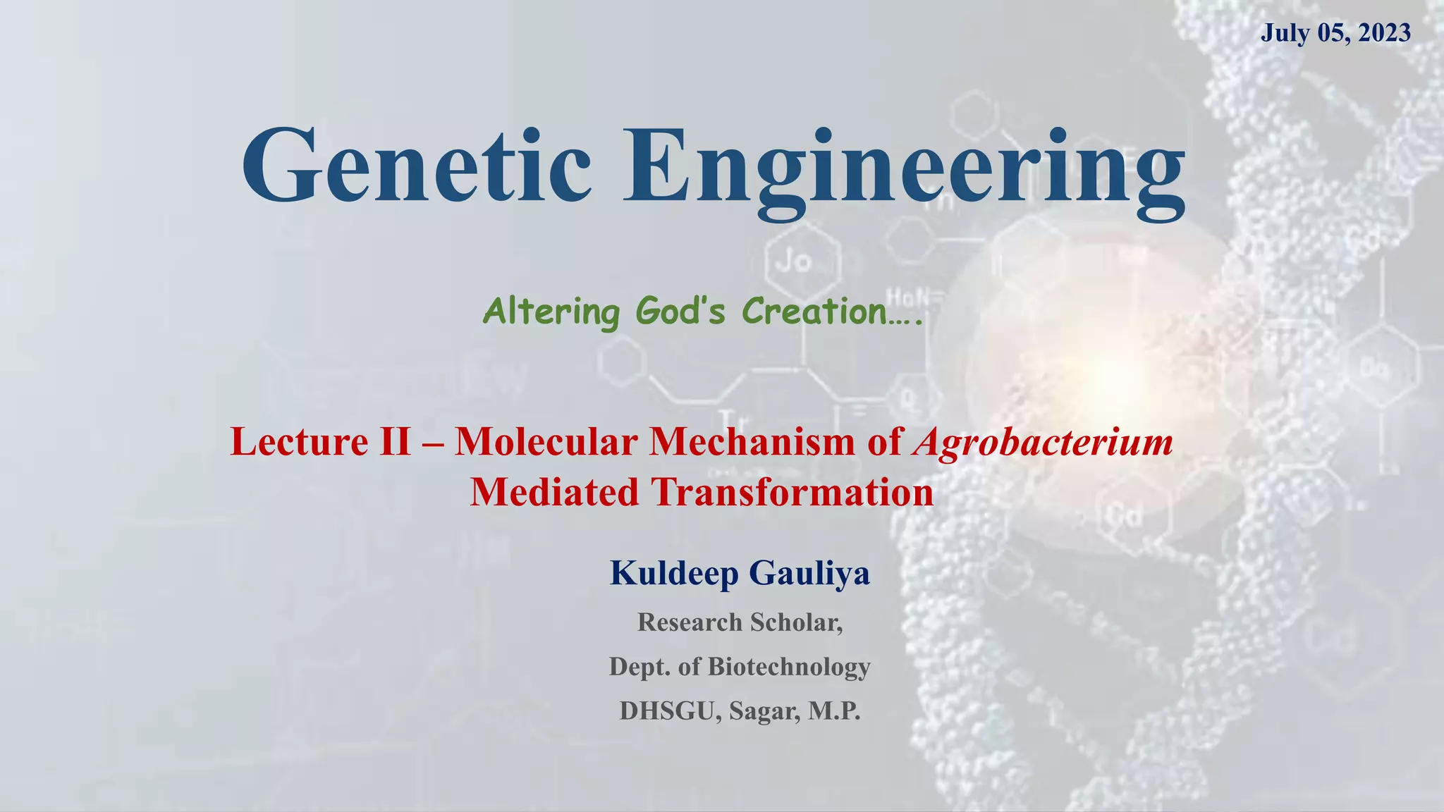 Molecular Mechanism Of Agrobacterium Mediated Transformation Pptx