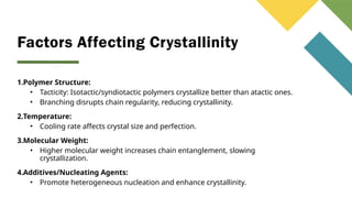 Molecular Mechanism of Crystallization and Factors Affecting Melting.pptx