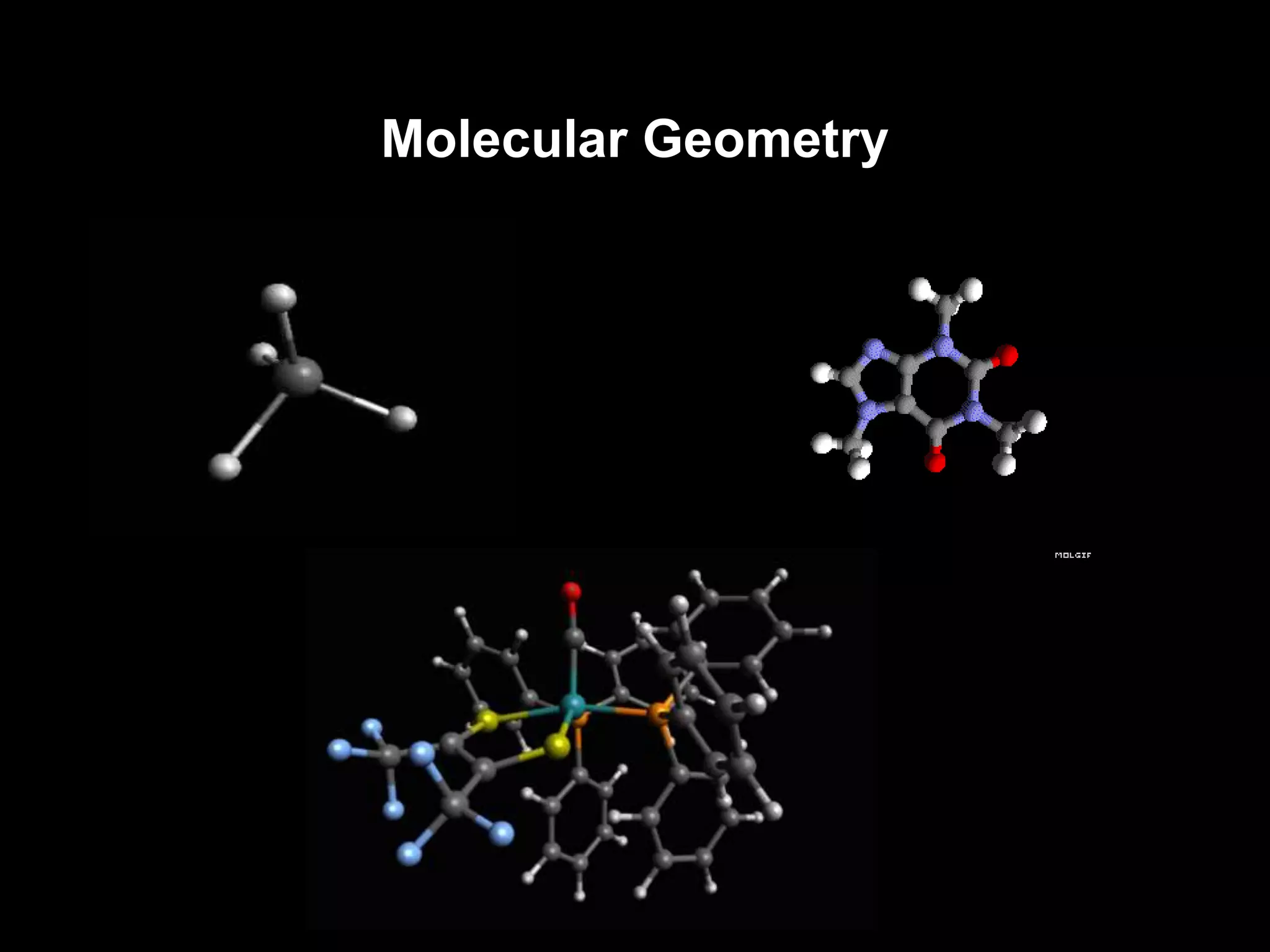 Molecular Geometry
 