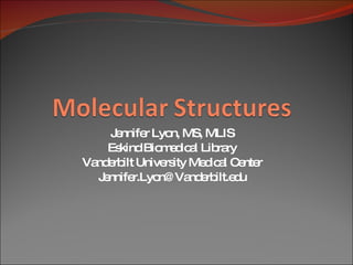 Jennifer Lyon, MS, MLIS Eskind Biomedical Library Vanderbilt University Medical Center [email_address] 