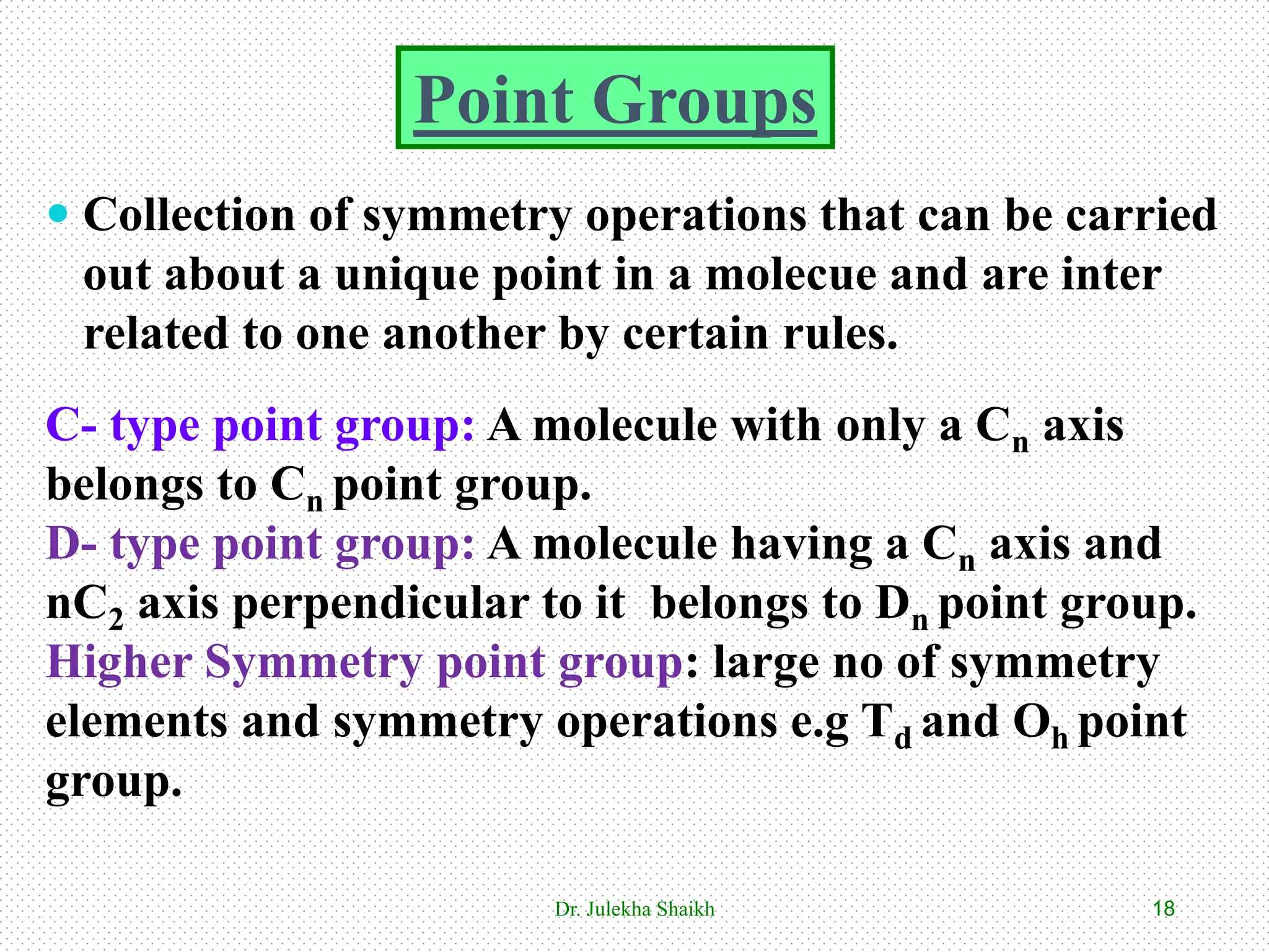 Molecular symmetry by Dr Julekha A. Shaikh | PPT