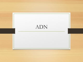ADN
 