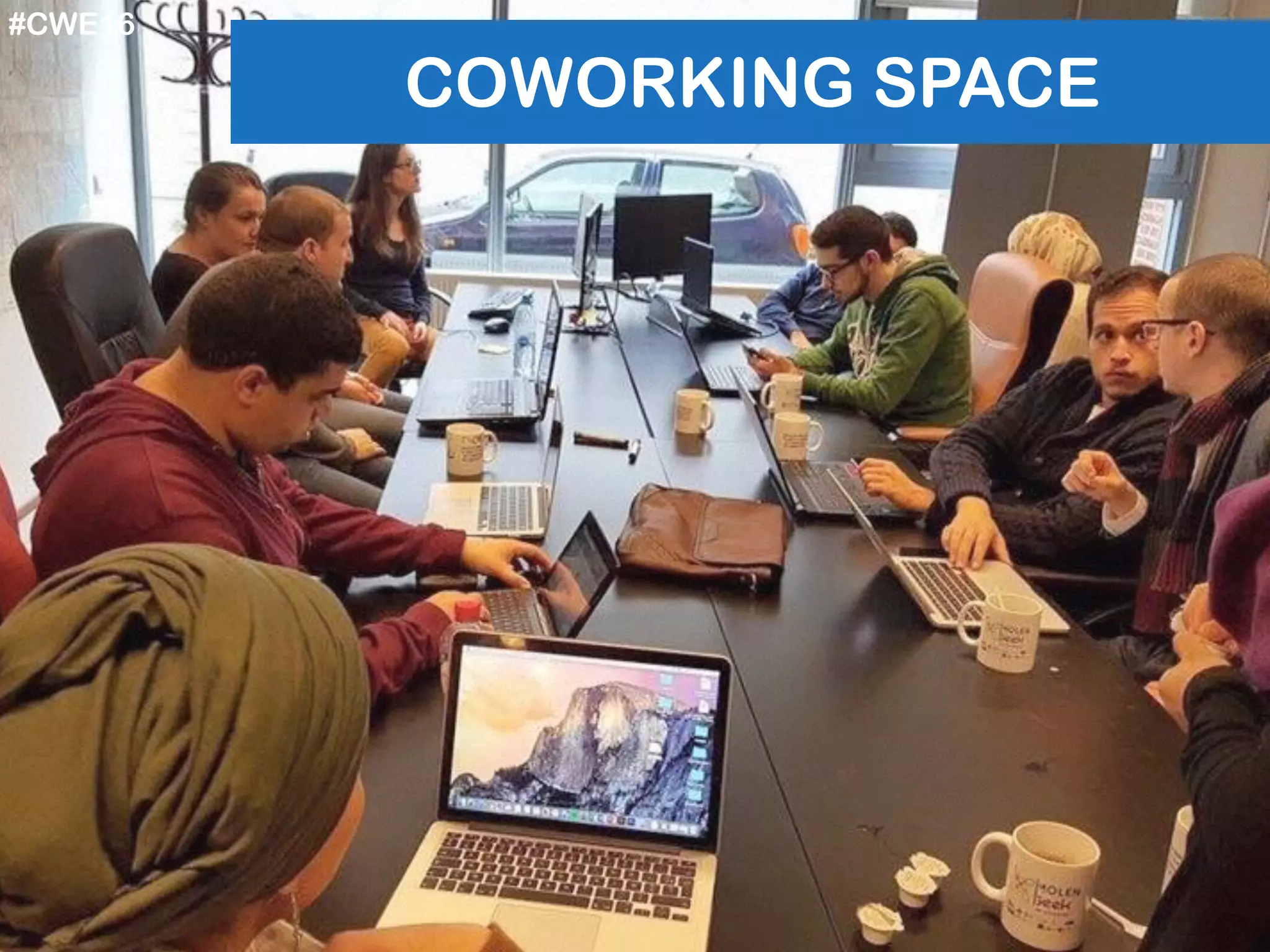 COWORKING SPACE
#CWE16