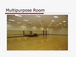 Multipurpose Room  