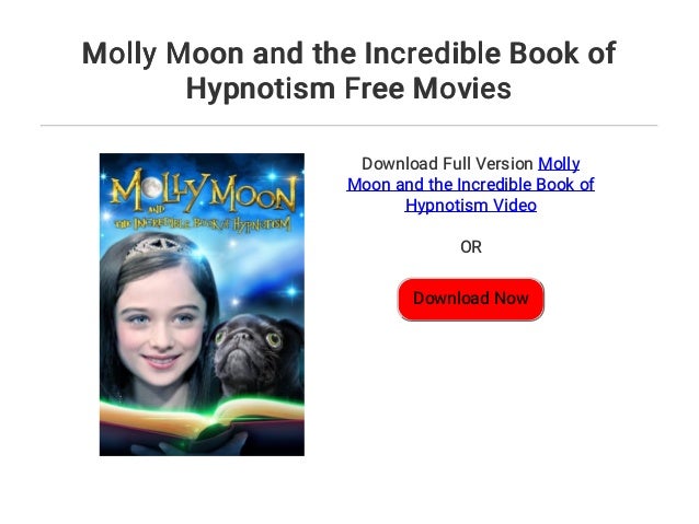 Molly Moon And The Incredible Book Of Hypnotism Dvd 2016