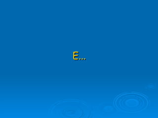 E... 