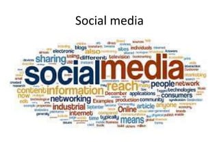 Social media 
 