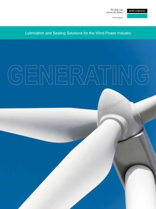Lubrication and Sealing Solutions for the Wind Power Industry
 