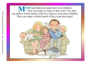 Mom, Where Do Babies Come From?