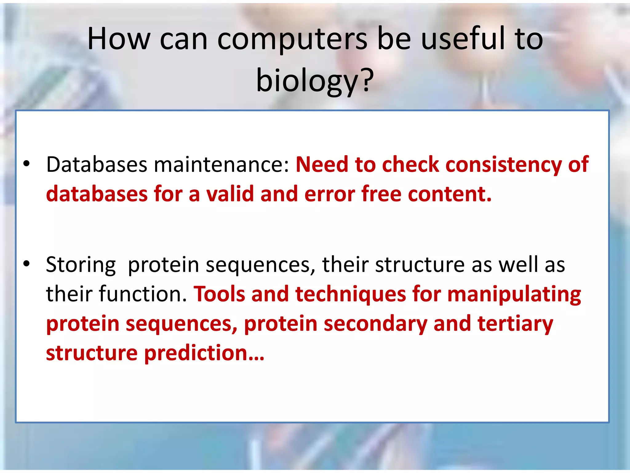 Biological Data RepresentationSets of 3D points: to represent the protein structure