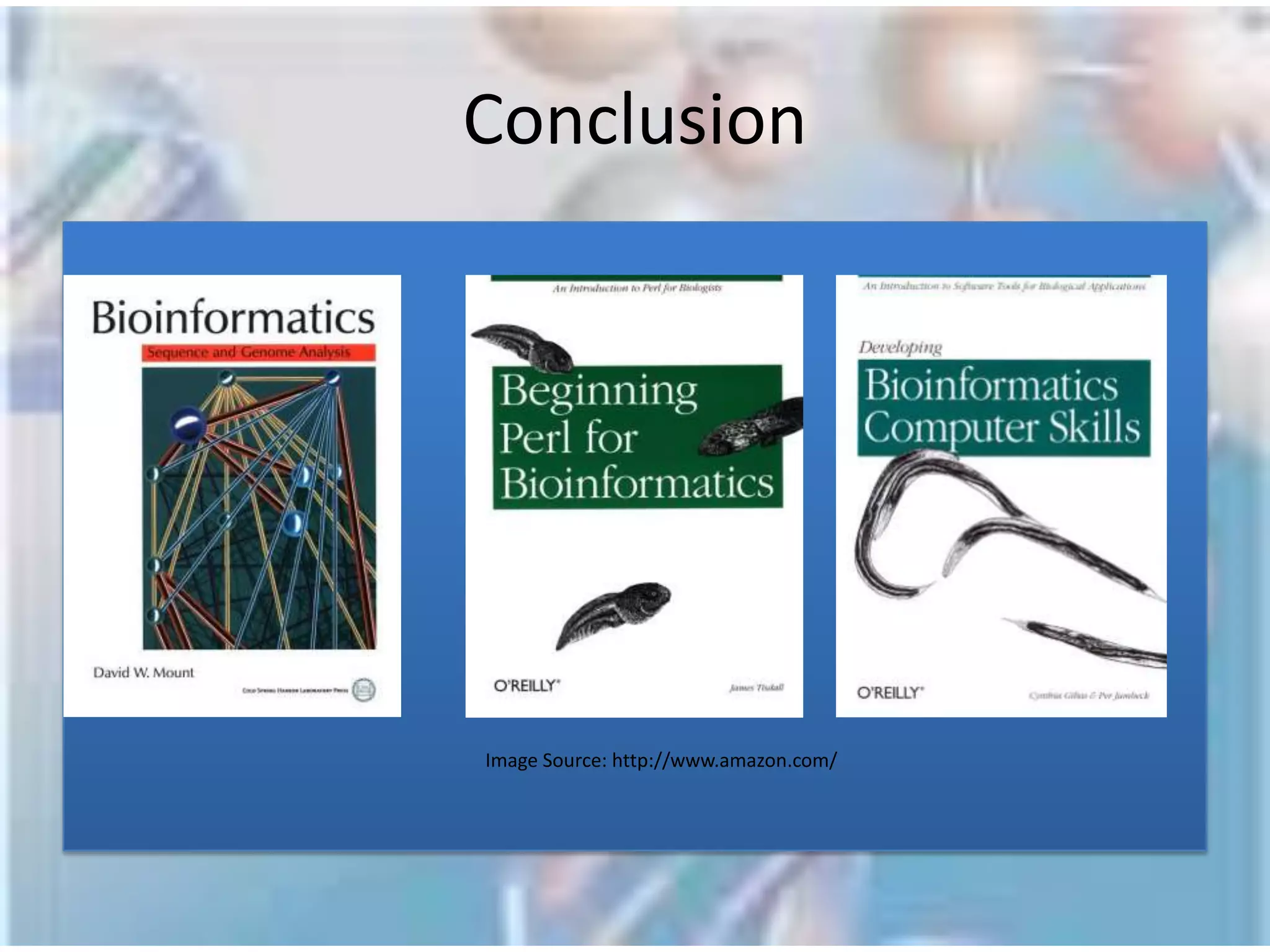 Intelligent BioinformaticsAn example: the robot scientistSource: BBC NewsUniversity of Wales