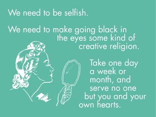 Fear & Becoming Known: Connection and Growth Through Selfish Acts