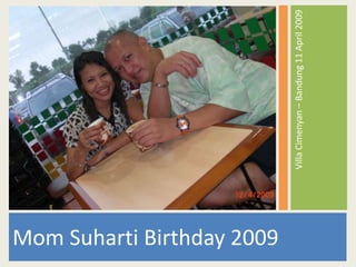 Mom Birthday 2009