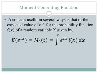 Moment generating function & bernoulli experiment | PPTX