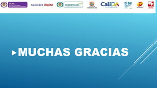 MUCHAS

GRACIAS

 